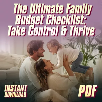 Family Budget Checklist: 30-Minute Reset + Weekly Check-In