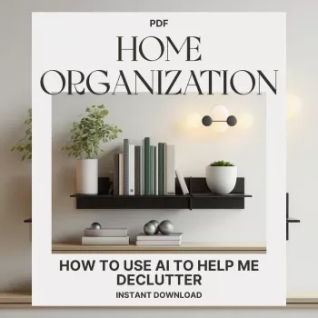 AI Declutter eBook: Fast, Calm Home & Digital Organization