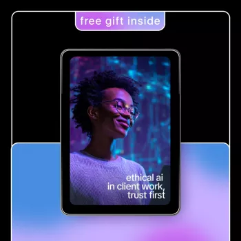 Ethical AI for Client Work: A Trust-First Workflow